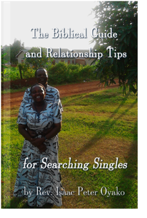 The Biblical Guide to Relationships and Tips for Searching Singles